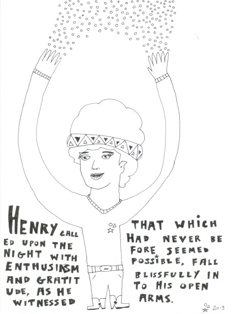 Henry called upon the night